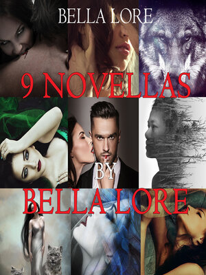 cover image of 9 Novellas by Bella Lore Complete Bundle 